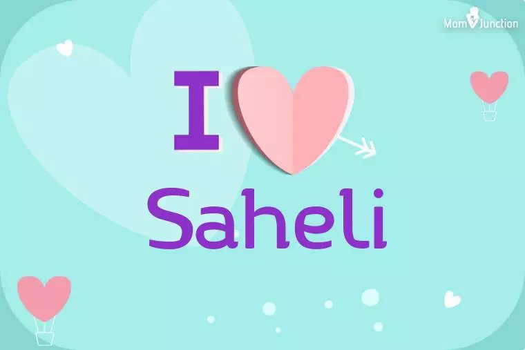 I Love Saheli Wallpaper