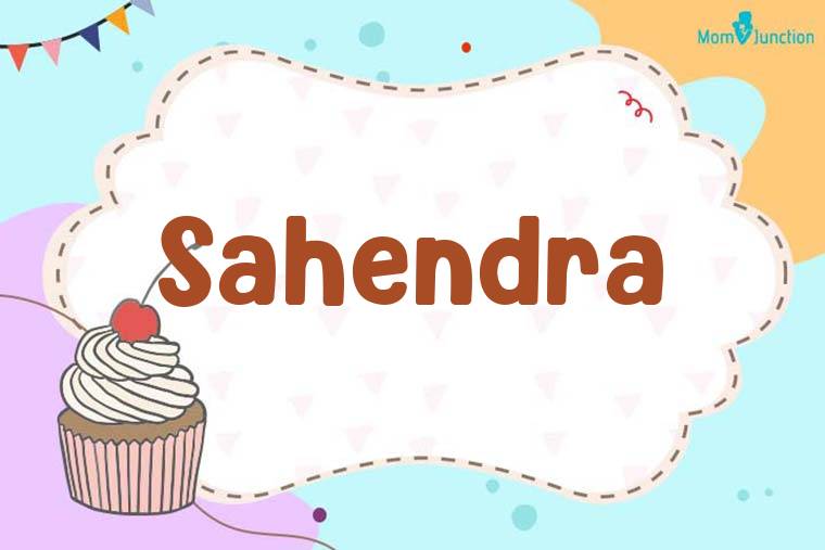 Sahendra Birthday Wallpaper