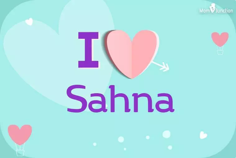 I Love Sahna Wallpaper