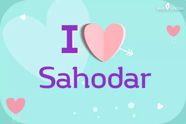 I Love Sahodar Wallpaper