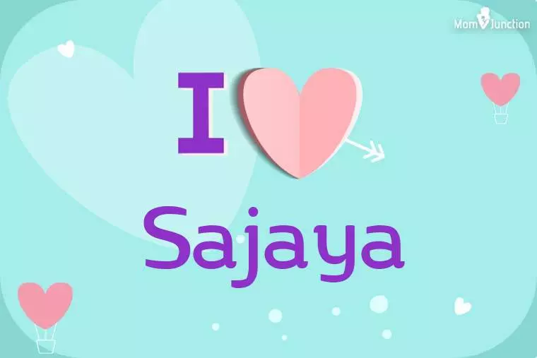 I Love Sajaya Wallpaper