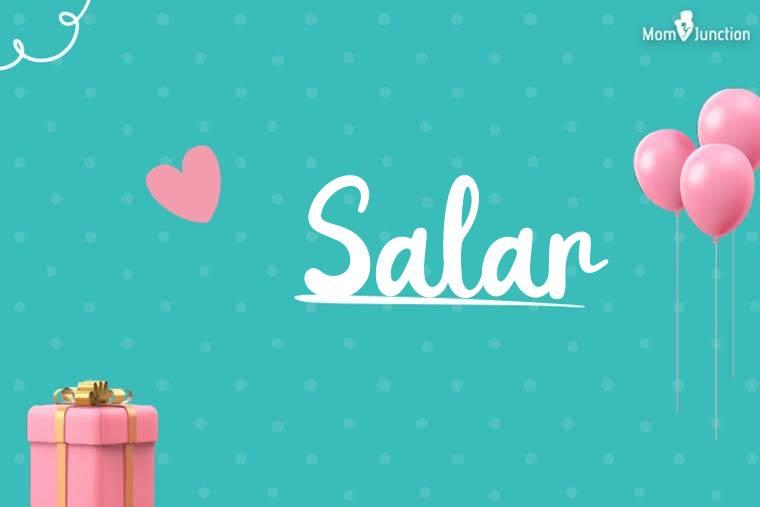 Salar Name Meaning, Origin, History, And Popularity | MomJunction