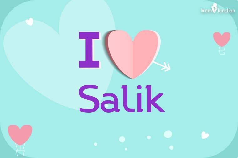 I Love Salik Wallpaper
