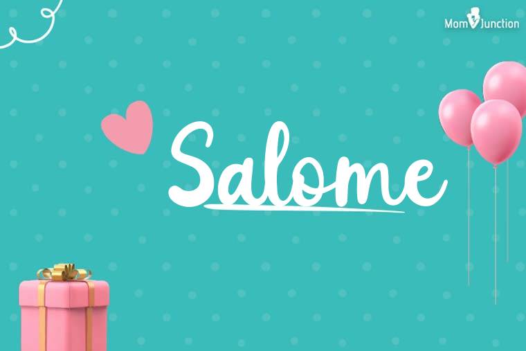 Salome Birthday Wallpaper
