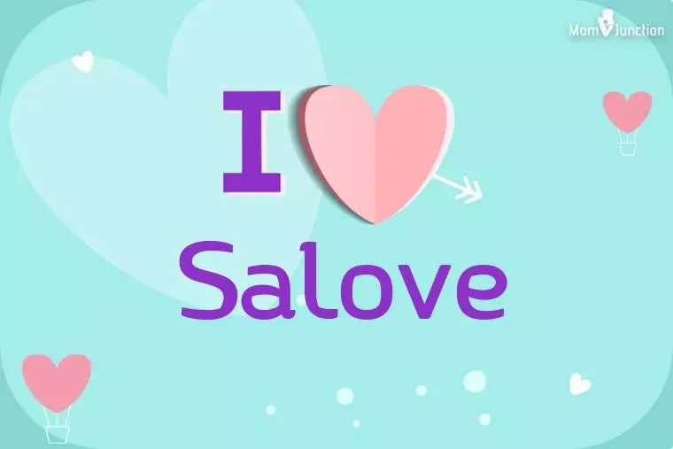 I Love Salove Wallpaper