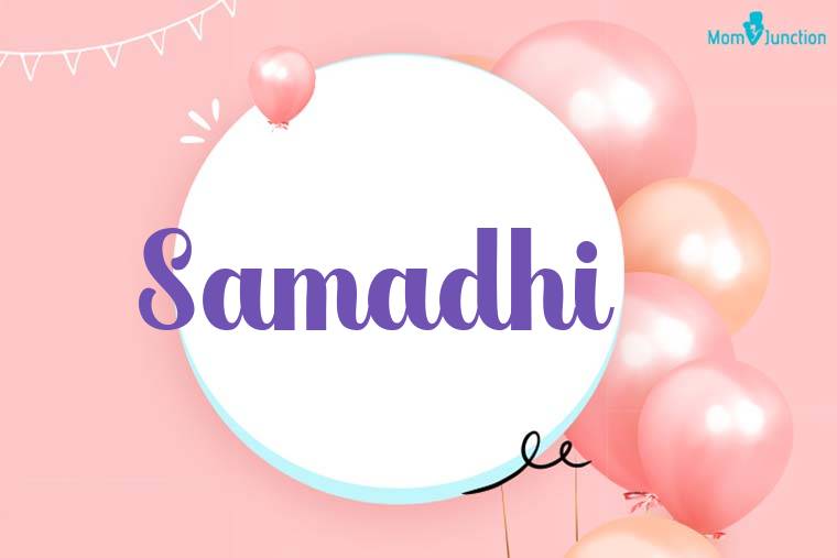 Samadhi Birthday Wallpaper