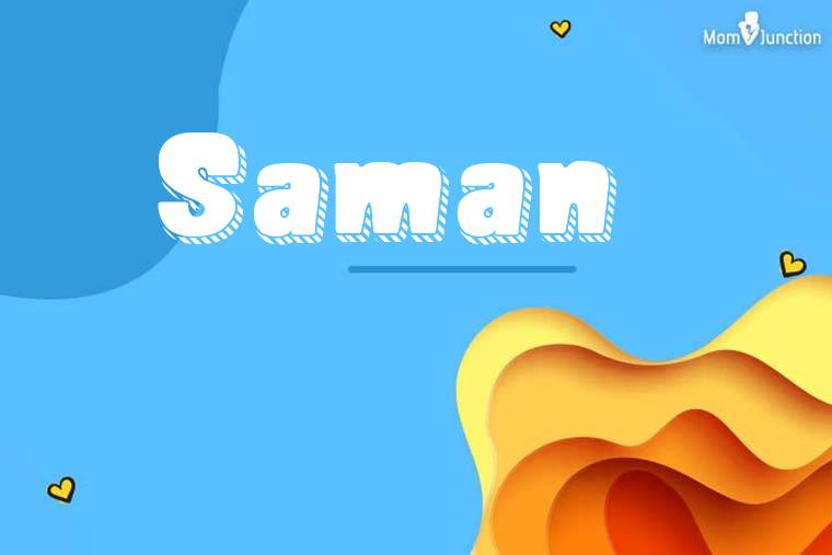 Saman 3D Wallpaper