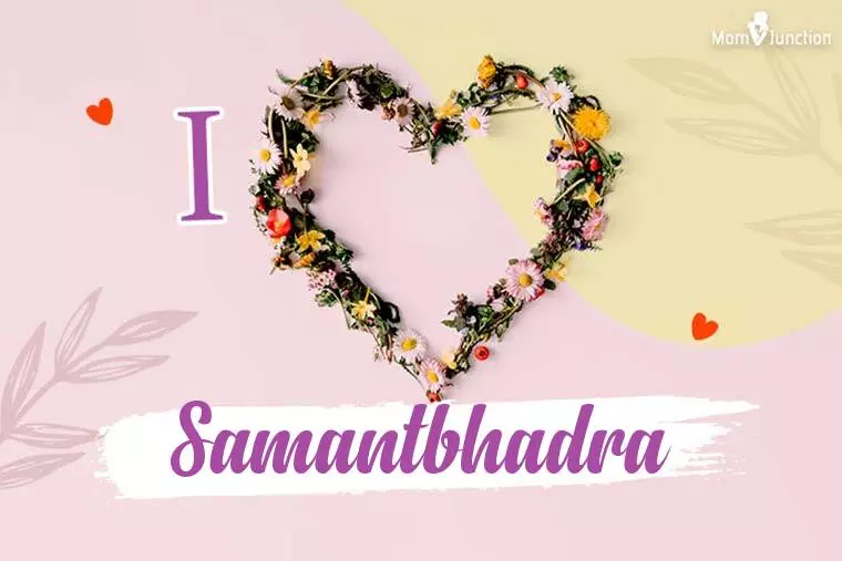 I Love Samantbhadra Wallpaper