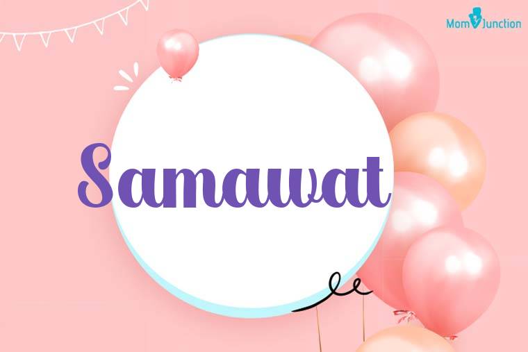 Samawat Birthday Wallpaper