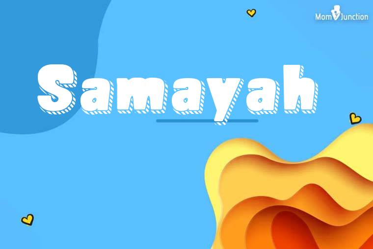Samayah 3D Wallpaper