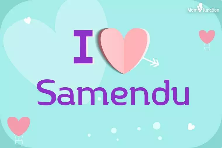 I Love Samendu Wallpaper