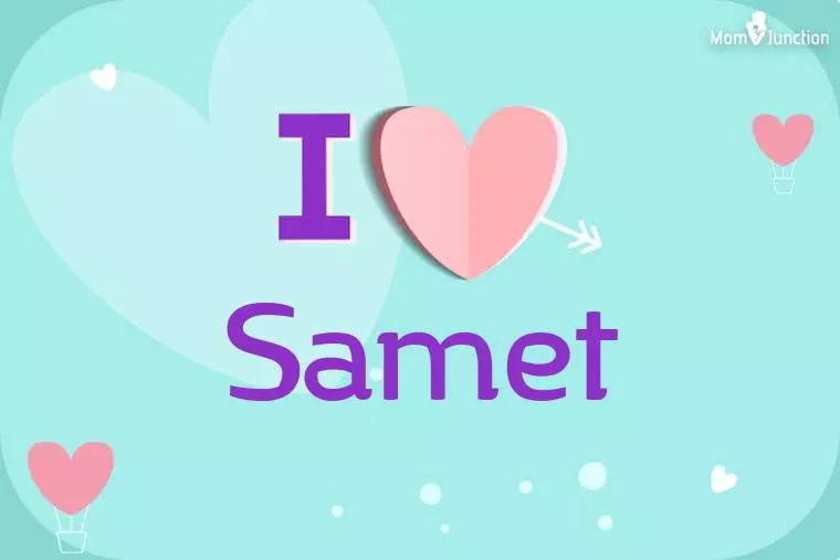 I Love Samet Wallpaper