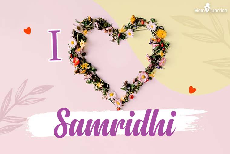 I Love Samridhi Wallpaper