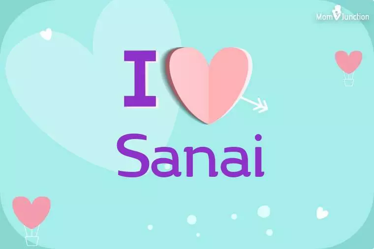 I Love Sanai Wallpaper