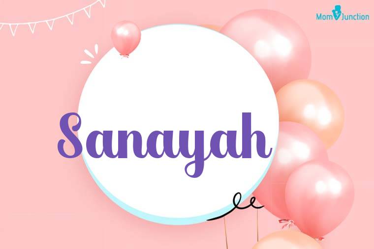 Sanayah Birthday Wallpaper