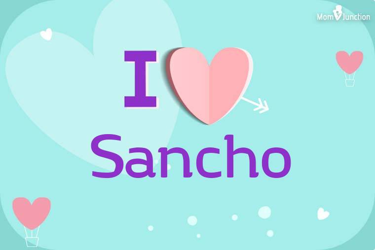 I Love Sancho Wallpaper