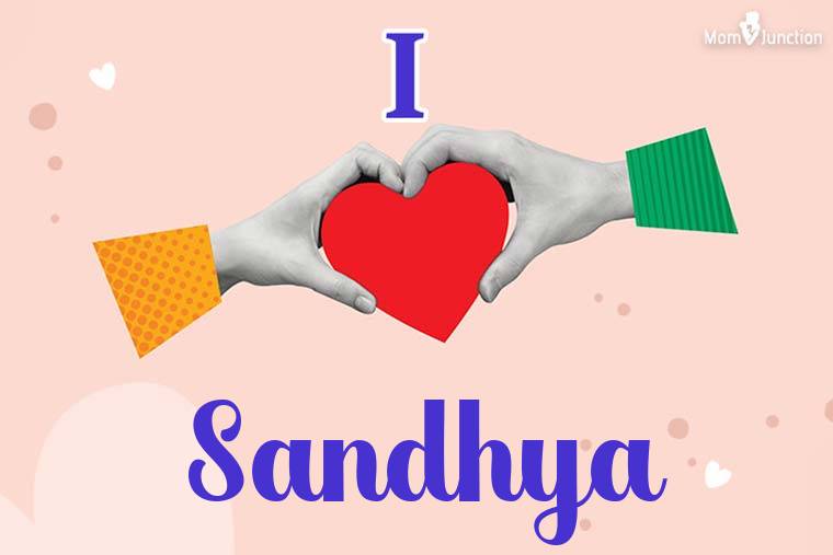 I Love Sandhya Wallpaper