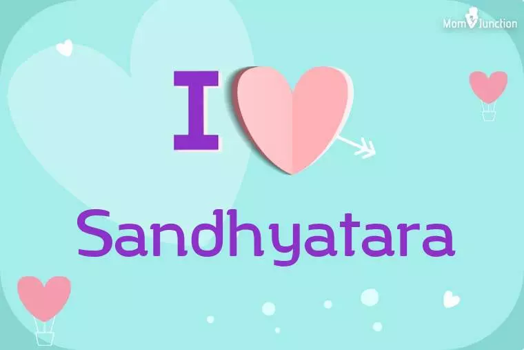 I Love Sandhyatara Wallpaper
