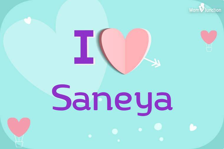 I Love Saneya Wallpaper