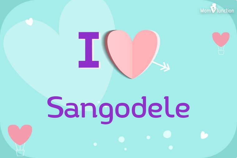 I Love Sangodele Wallpaper
