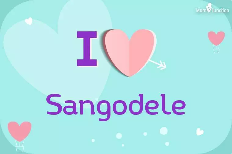 I Love Sangodele Wallpaper