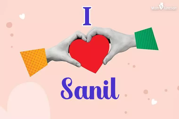 I Love Sanil Wallpaper