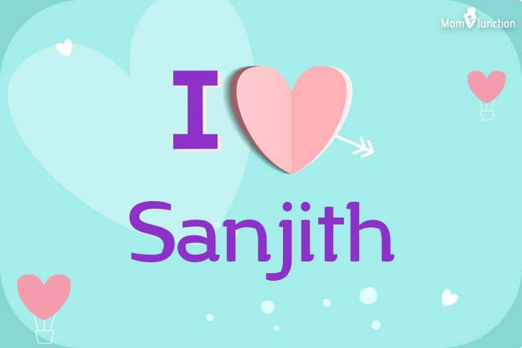 I Love Sanjith Wallpaper