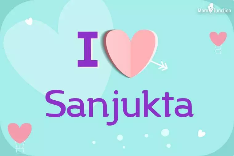 I Love Sanjukta Wallpaper