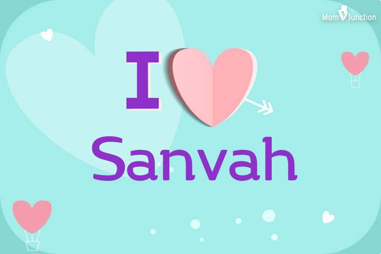 I Love Sanvah Wallpaper