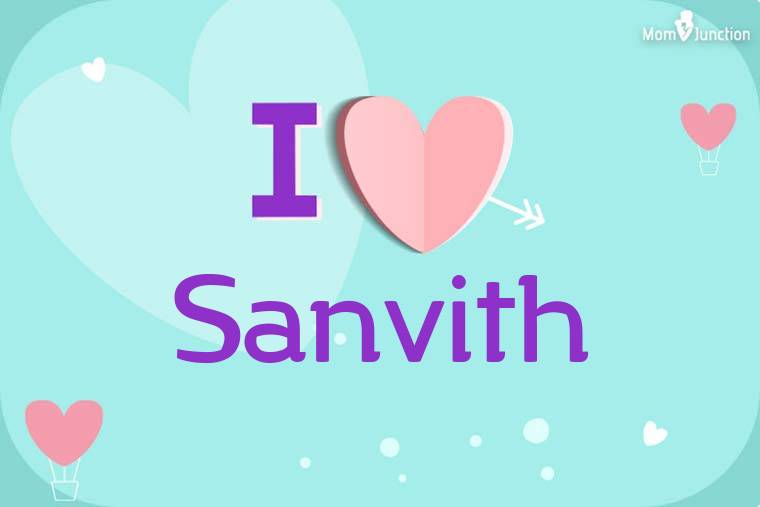 I Love Sanvith Wallpaper