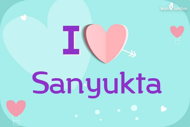 I Love Sanyukta Wallpaper