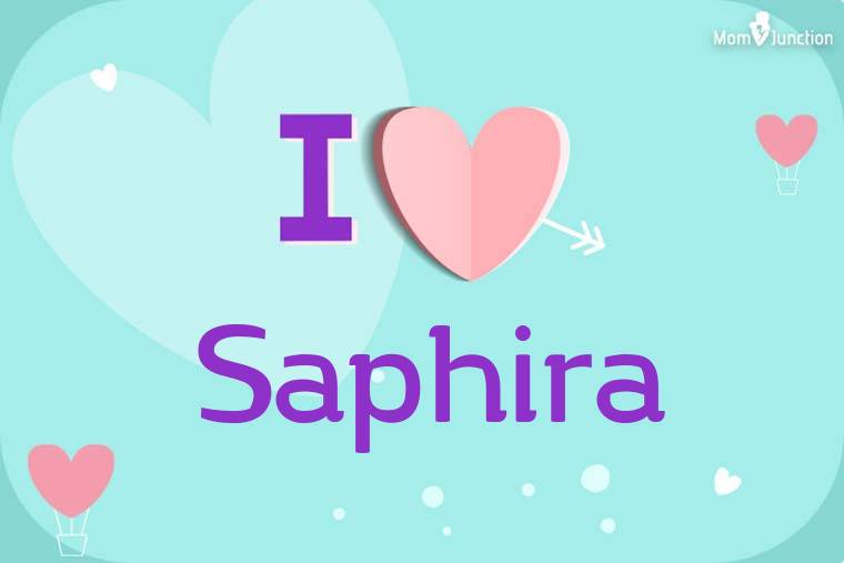 I Love Saphira Wallpaper