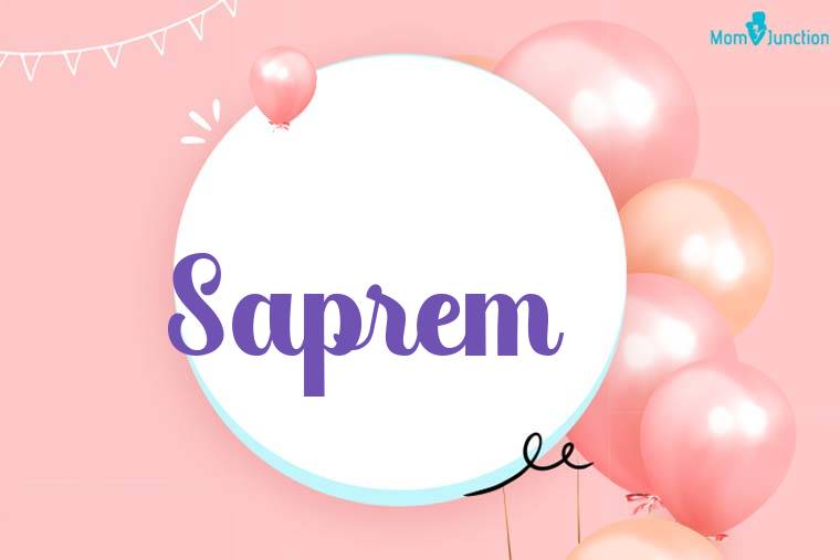 Saprem Birthday Wallpaper