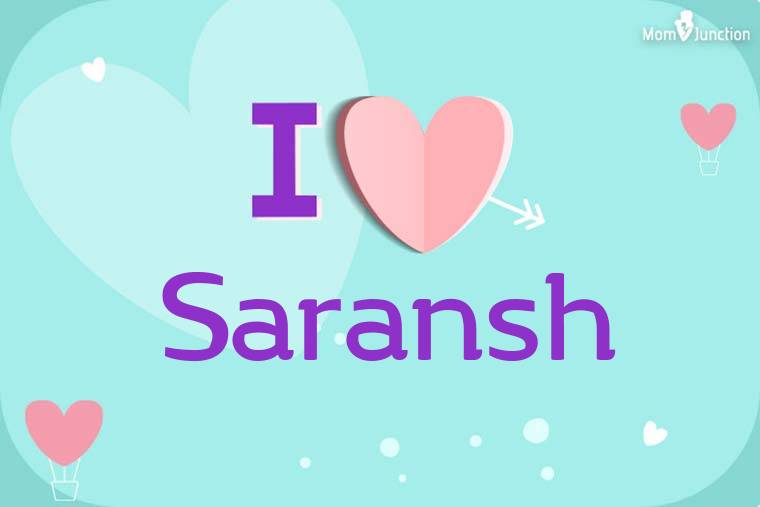 I Love Saransh Wallpaper