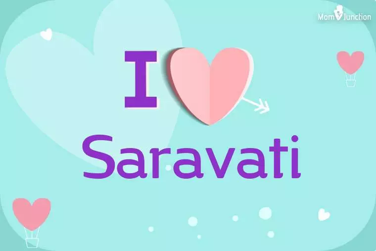 I Love Saravati Wallpaper