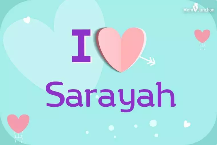 I Love Sarayah Wallpaper