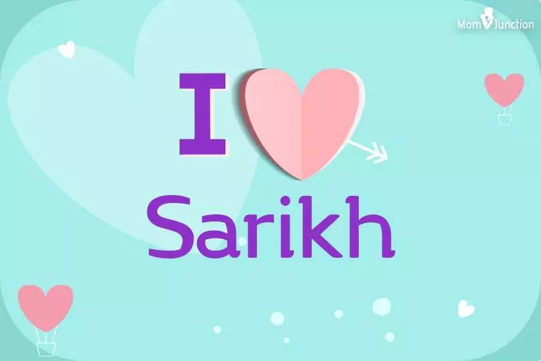 I Love Sarikh Wallpaper