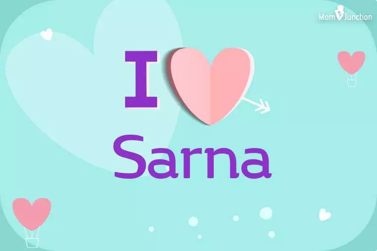 I Love Sarna Wallpaper