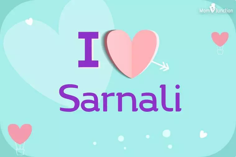 I Love Sarnali Wallpaper