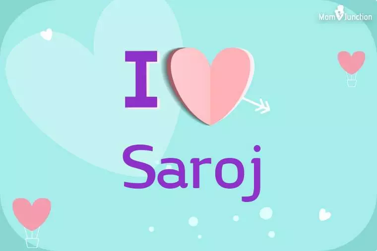 I Love Saroj Wallpaper