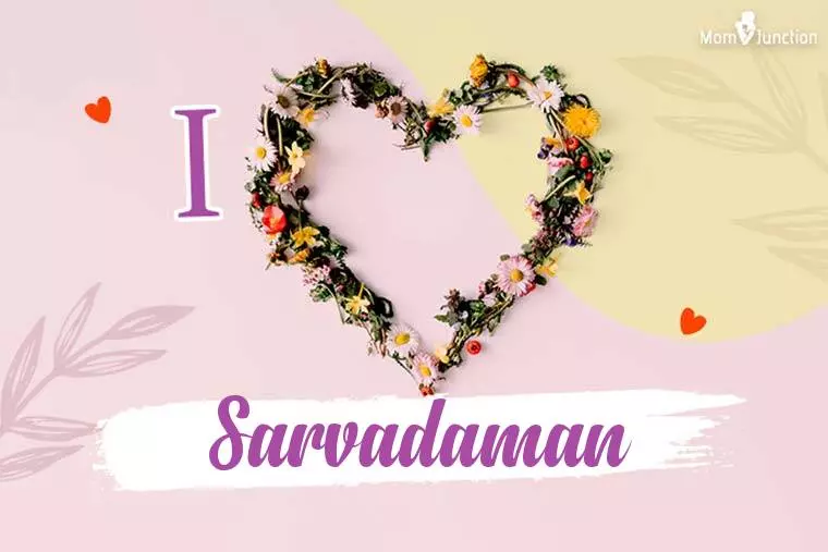 I Love Sarvadaman Wallpaper