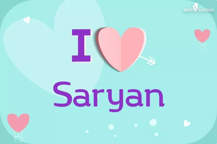 I Love Saryan Wallpaper