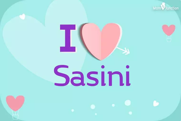 I Love Sasini Wallpaper