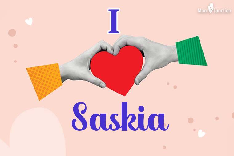 I Love Saskia Wallpaper