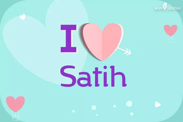 I Love Satih Wallpaper