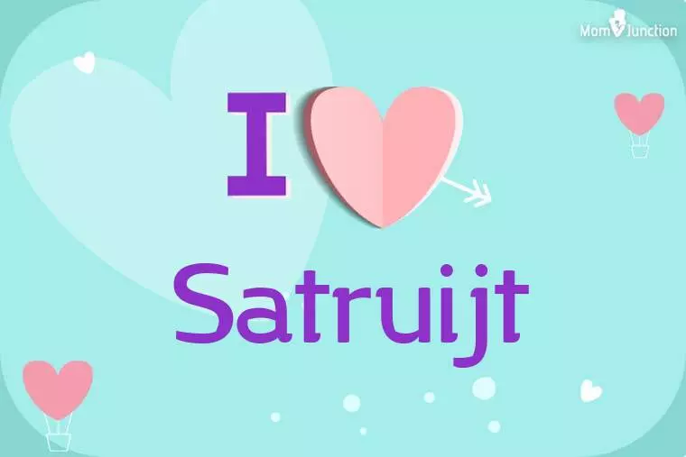 I Love Satruijt Wallpaper