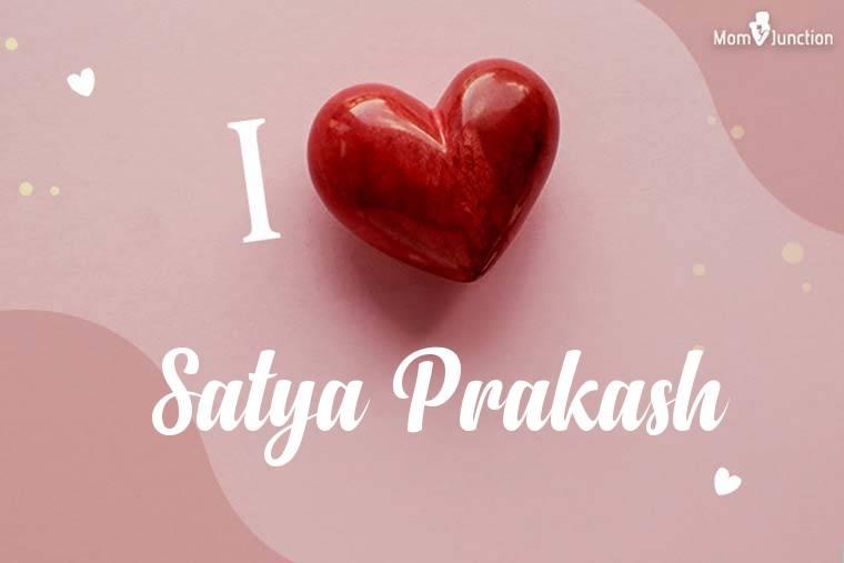 I Love Satya Prakash Wallpaper