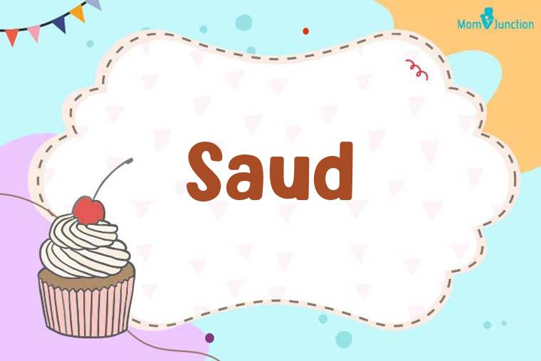 Saud Birthday Wallpaper