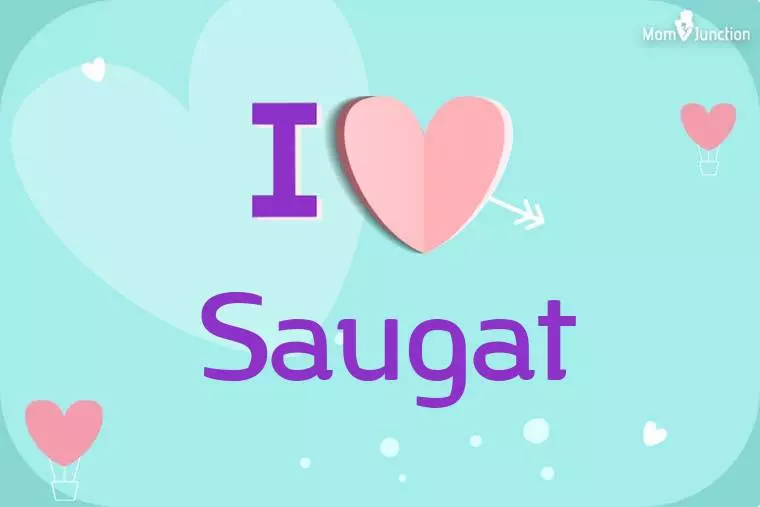 I Love Saugat Wallpaper