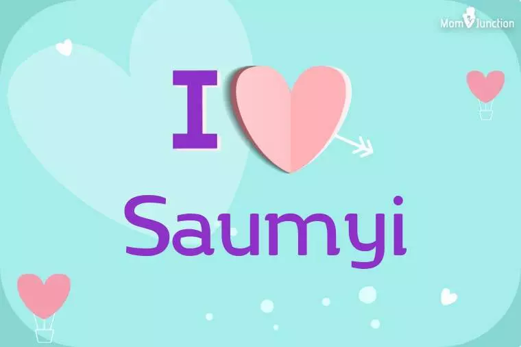 I Love Saumyi Wallpaper